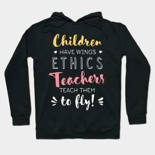 Ethics Teacher Gifts - Beautiful Wings Quote Hoodie